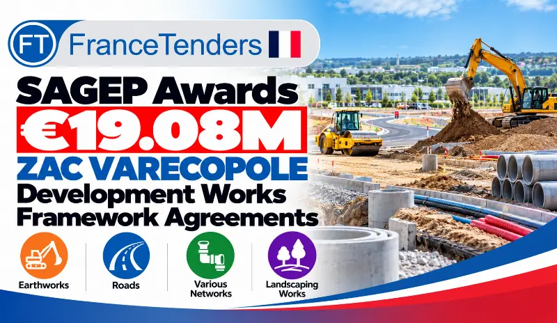 SAGEP Awards €19.08M ZAC VARECOPOLE Development Works Framework Agreements