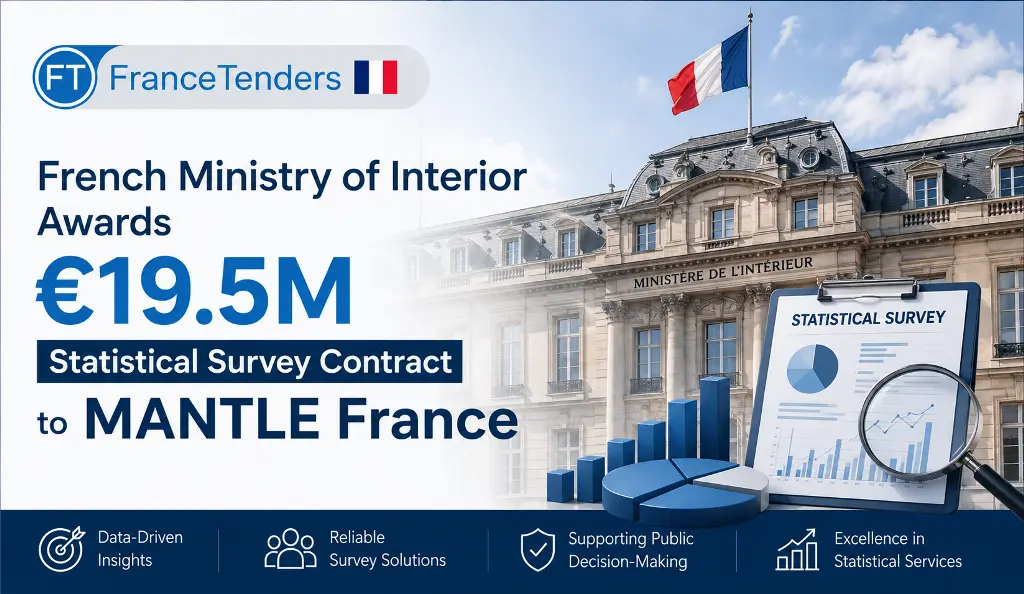 French Ministry of Interior Awards €19.5M Statistical Survey Contract to...