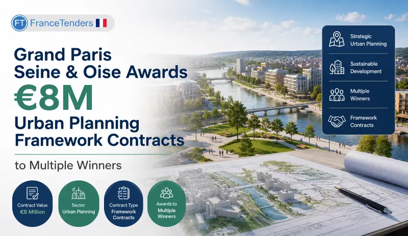 Grand Paris Seine & Oise Awards €8M Urban Planning Framework Contracts to...